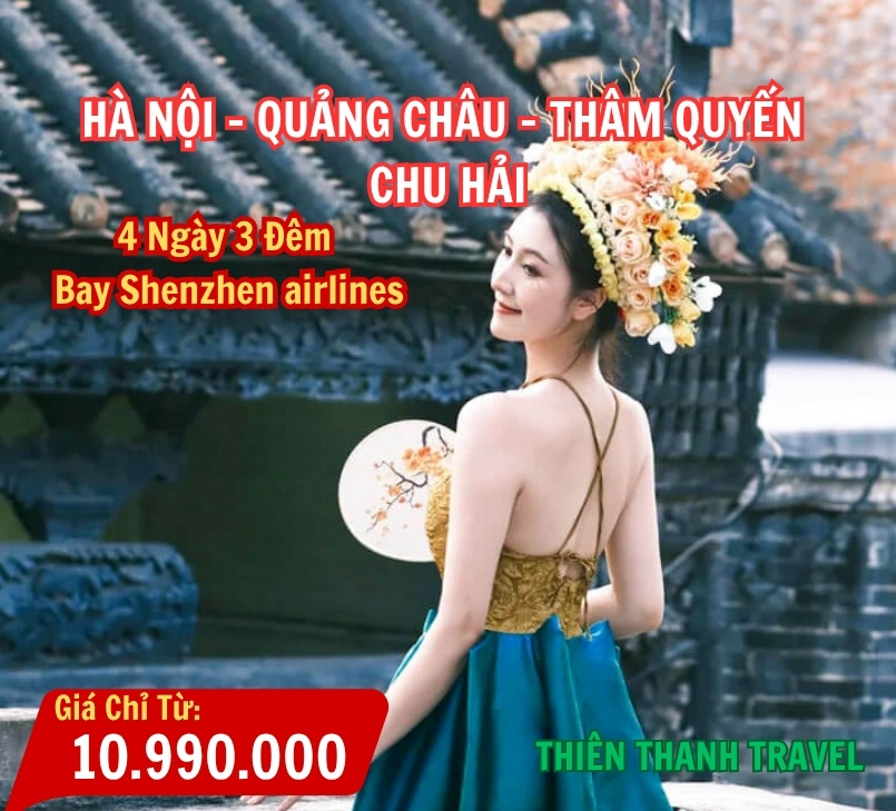 Tour Quảng Châu – Thâm Quyến – Chu Hải 4N3Đ Từ Hà Nội