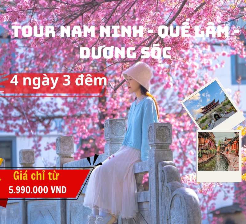 Tour Trung Quốc đường bộ| Nam Ninh - Quế Lâm - Dương Sóc 4 ngày 3 đêm từ Hà Nội