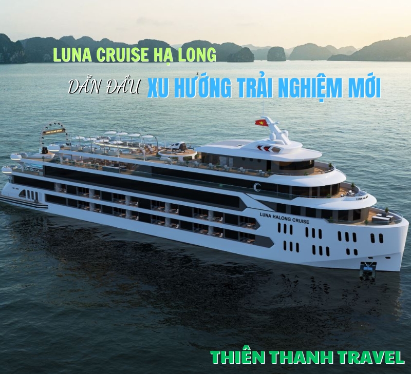 Du thuyền Luna Cruise 5 sao Hạ Long 1 ngày giá tốt 2025