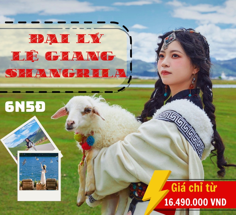 Tour Đại Lý - Lệ giang - Shangrila 6 ngày 5 đêm [Bay Bamboo] giá tốt nhất 2025