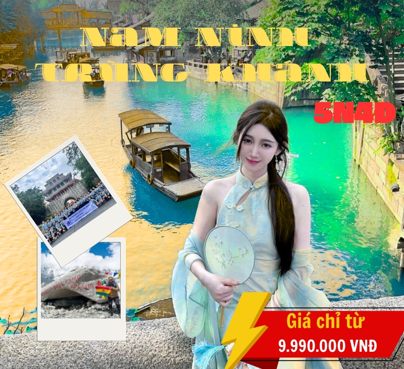 Du lịch Trung Quốc: Tour Nam Ninh - Trung Khánh từ 5 ngày 4 đêm Hà Nội [Đường bộ]