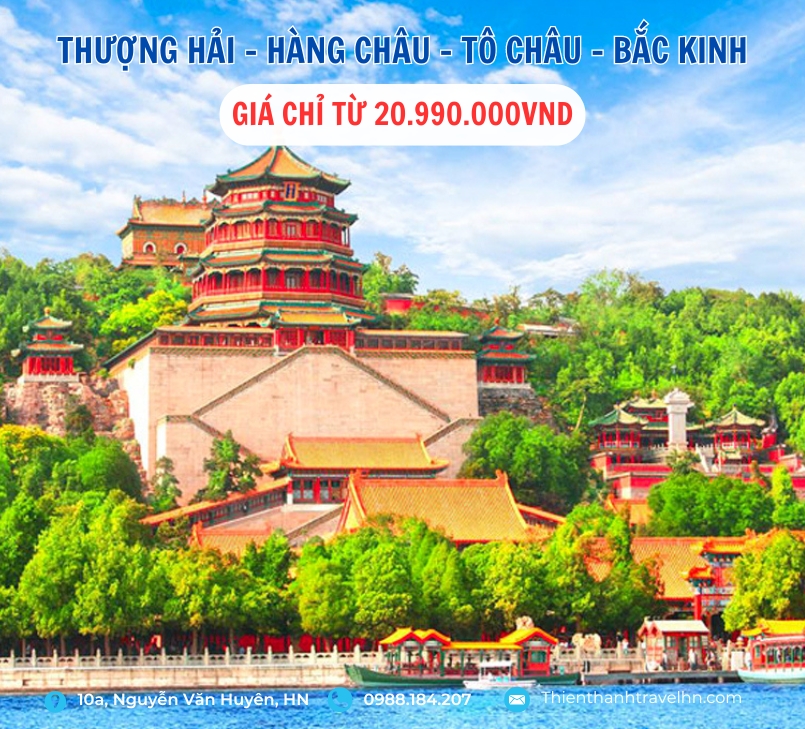 TOUR THƯỢNG HẢI - HÀNG CHÂU - TÔ CHÂU - BẮC KING 7 NGÀY 6 ĐÊM (BAY CA)