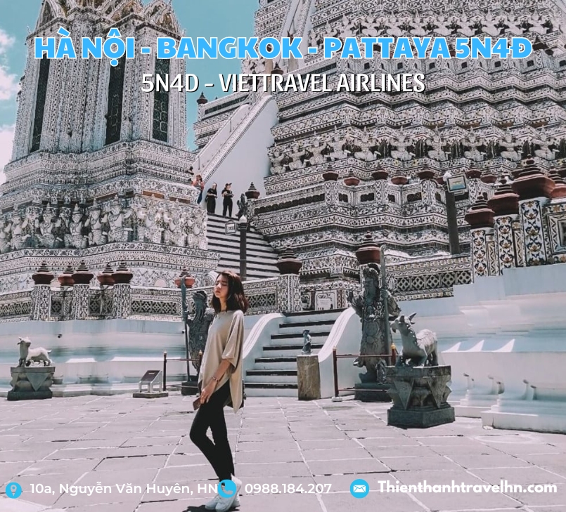Tour Hà Nội - Bangkok - Pattaya 5N4D (Bay Viettravel Airlines)