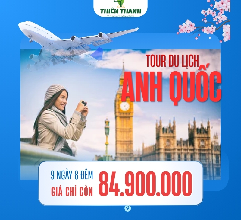 Tour du lịch Anh Quốc 2025 [Bay Vietnam Airlines] từ Hà Nội| Anh - Xứ Wales - Scotland 9 ngày 8 đêm