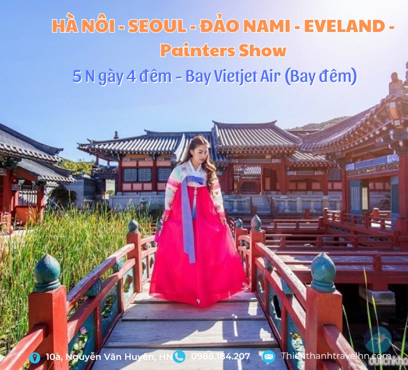 Tour Hà Nội - Seoul - Nami - Everland - Painters Show (Bay Vietjet đêm)