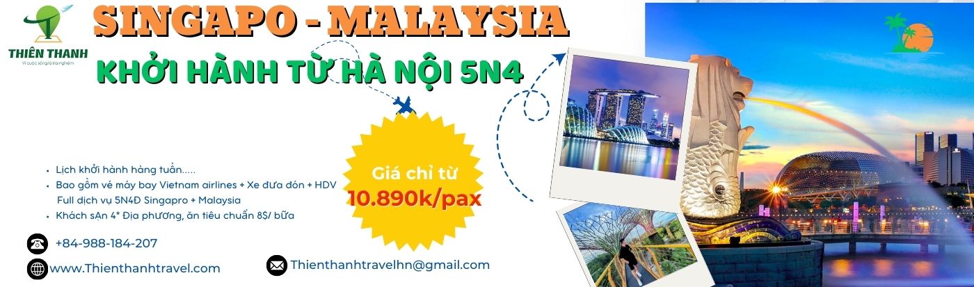 Tour du lịch Hà Nội - Sing Ga Po - Malaysia 5 Ngày 4 đêm