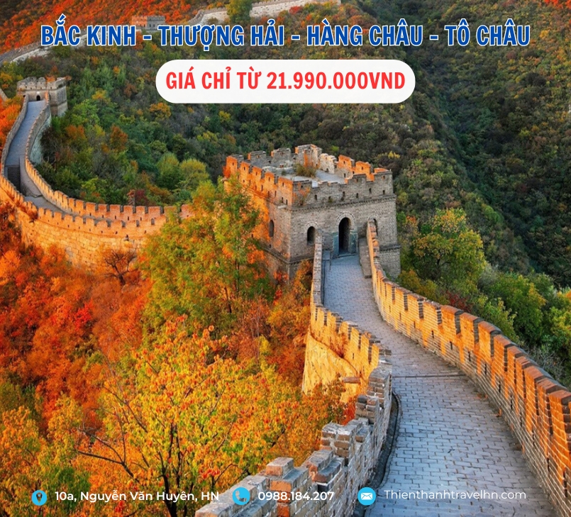 TOUR THƯỢNG HẢI - HÀNG CHÂU - TÔ CHÂU - BẮC KINH 7 NGÀY 6 ĐÊM (BAY VNA)