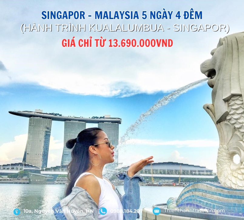 TOUR HÀ NỘI - KUALALUMBUA MALAYSIA - SINGAPOR 5 NGÀY 4 ĐÊM BAY VIETNAM AIRLINES