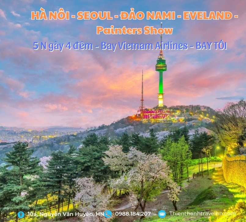 Hà Nội - Seoul - Nami - Everland - Rừng Seoul Bay VNA (Đi sáng về tối)