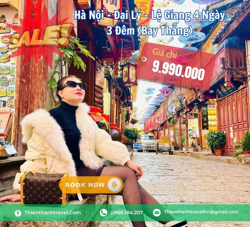 Tour Đại Lý - Lệ Giang 4N3Đ từ Hà Nội - Bay Lucky Air, giá tốt nhất