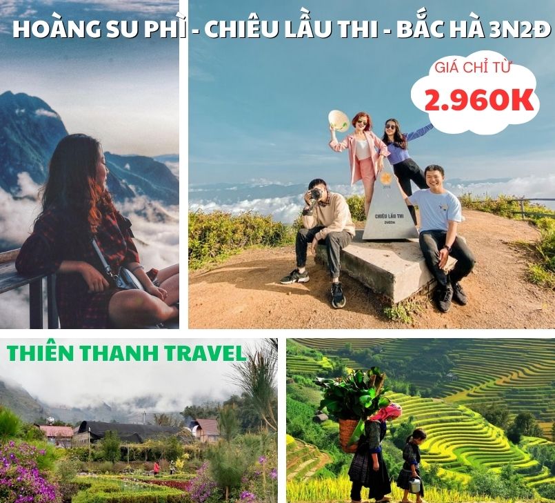 Tour Đông Tây Bắc: Hà Giang - Hoàng Su Phì - Chiêu Lầu Thi- Bắc Hà 3 Ngày 2 đêm