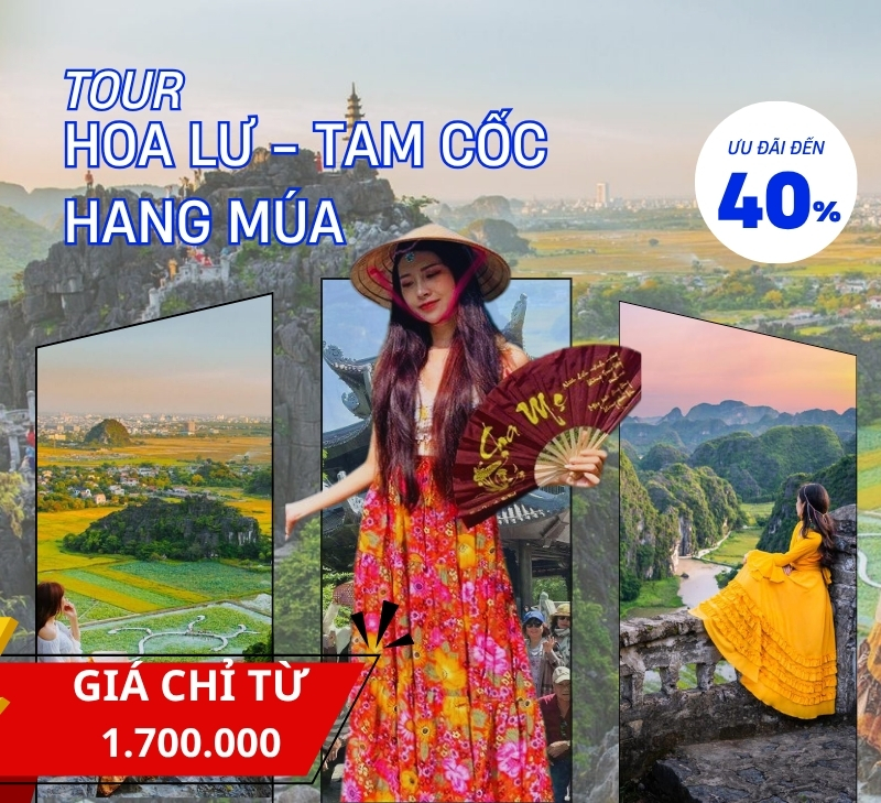 Tour Ninh Bình 2 ngày 1 đêm: Khám phá Cố Đô Hoa Lư - Tam Cốc - Hang Múa mùa hoa nở 