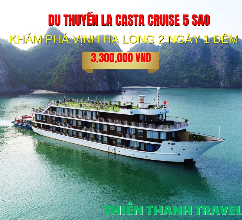 Du thuyền La Casta Cruise 5 sao: Hải trình 2 ngày 1 đêm trên vịnh Lan Hạ