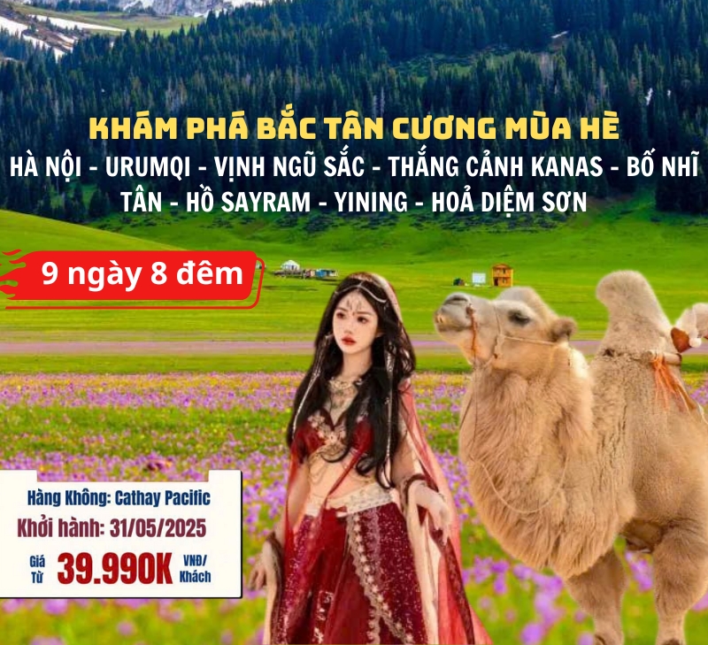 Tour Tân Cương Trung Quốc 9 ngày 8 đêm đến từ Hà Nội [Bay Cathay Pacific]