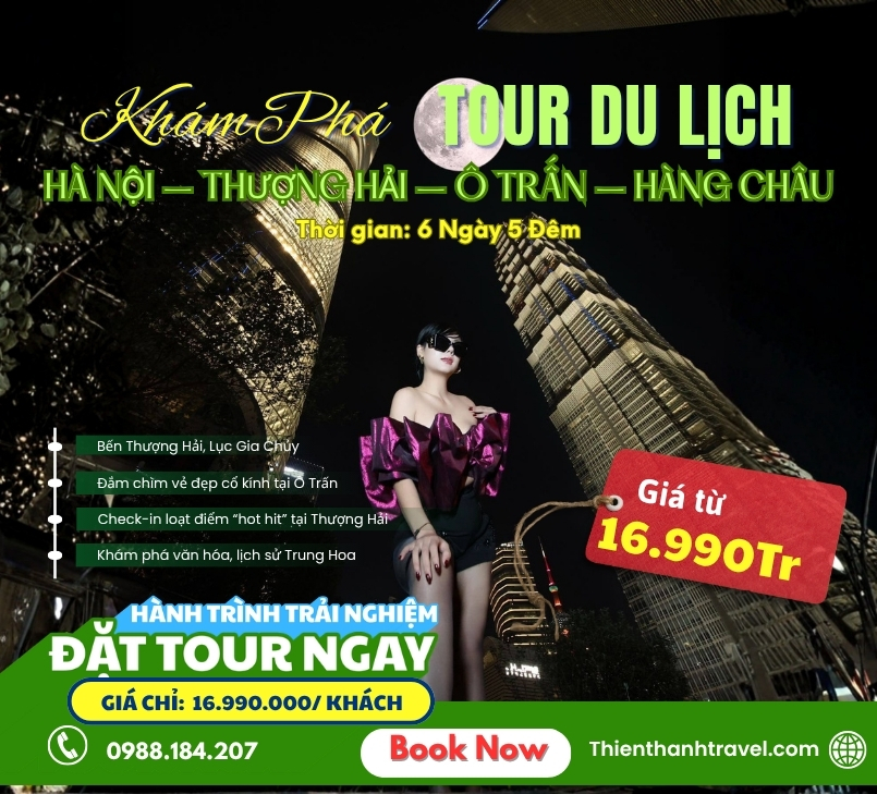 [NO SHOPPING] Tour Hà Nội - Thượng Hải - Hàng Châu - Ô Trấn 6N5Đ