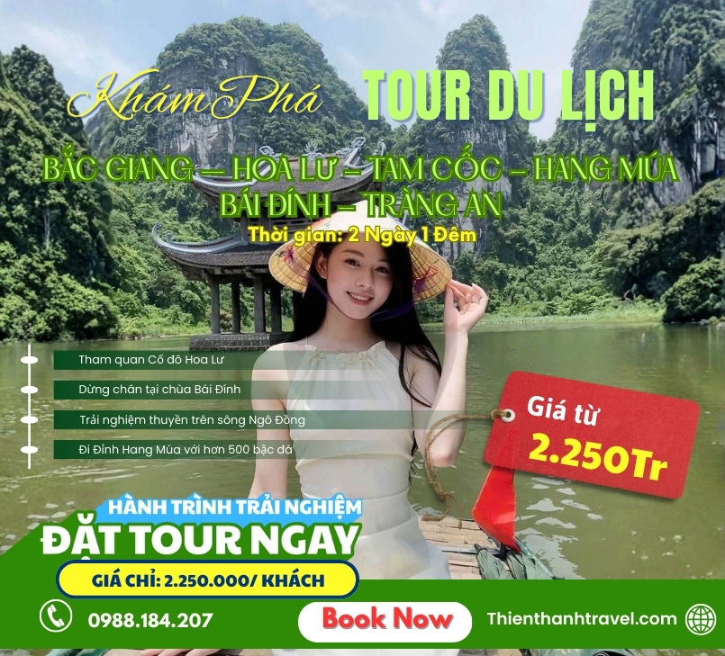 Tour Bắc Giang/ Bắc Ninh - Ninh Bình 2N1Đ: Tràng An – Tam Cốc – Hang Múa