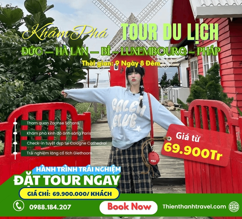 Tour Châu Âu 9N8Đ Hot Nhất 2026: Đức - Hà Lan - Bỉ - Luxembourg - Pháp Giá Tốt
