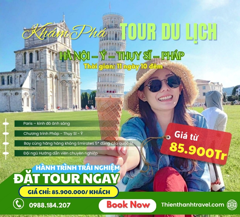 Du lịch Châu Âu: Tour  Ý - Thụy Sĩ - Pháp 11N10Đ lịch trình hấp dẫn, giá tốt