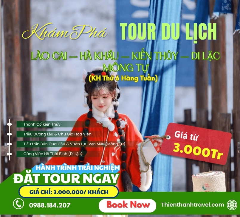 Tour Hà Khẩu - Kiến Thủy - Di Lặc - Mông Tự 3N2Đ trải nghiệm độc đáo Vân Nam