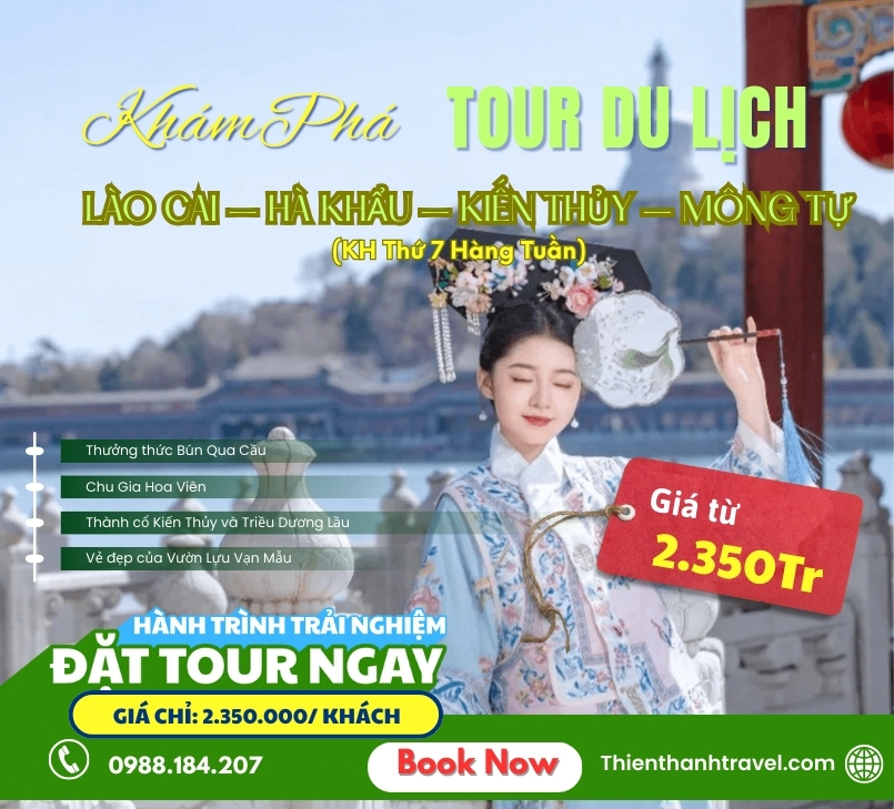 TOUR HÀ KHẨU - KIẾN THUỶ - MÔNG TỰ 2 NGÀY 1 ĐÊM TRỌN GÓI - GIÁ TỐT