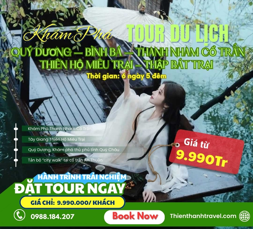 Tour Hà Nội - Quý Dương - Bình Bá - Thanh Nham cổ trấn 6N5Đ | Bay thẳng GY