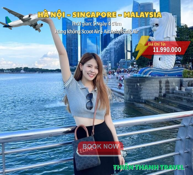 Tour Singapore - Malaysia 5 Ngày 4 Đêm từ Hà Nội, Bay FD, trọn gói Giá Tốt nhất
