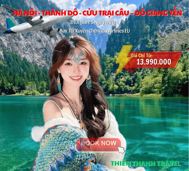 Tour Thành Đô – Cửu Trại Câu – Đô Giang Yển 5N4Đ, Chiêm ngưỡng Sắc Thu tuyệt đẹp
