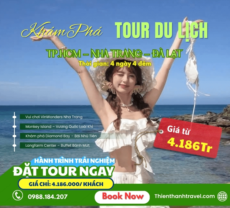 Tour Nha Trang - Đà Lạt 4 Ngày 4 Đêm từ HCM | Thiên Thanh Travel