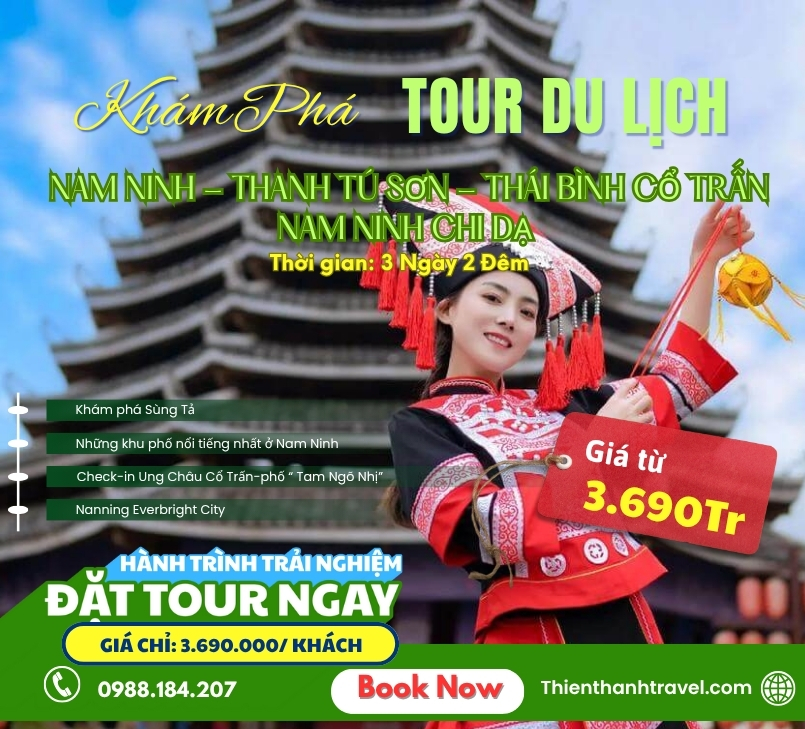 Tour Hà Nội - Nam Ninh – Thanh Tú Sơn – Thái Bình Cổ Trấn  3N2Đ [No Shopping]