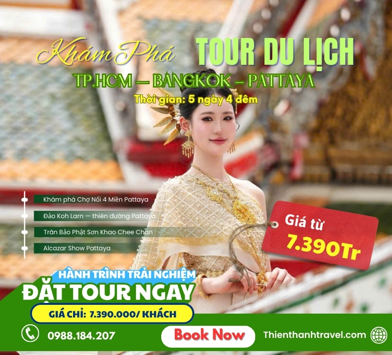 Di lịch Thái Lan 2026: Tour TP.HCM – Bangkok – Pattaya 5N4Đ giá rẻ 