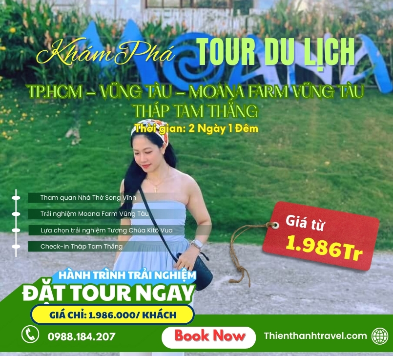 Tour TP.HCM - Vũng Tàu - Moana Farm - Tháp Tam Thắng 2N1Đ Giá Tốt Nhất